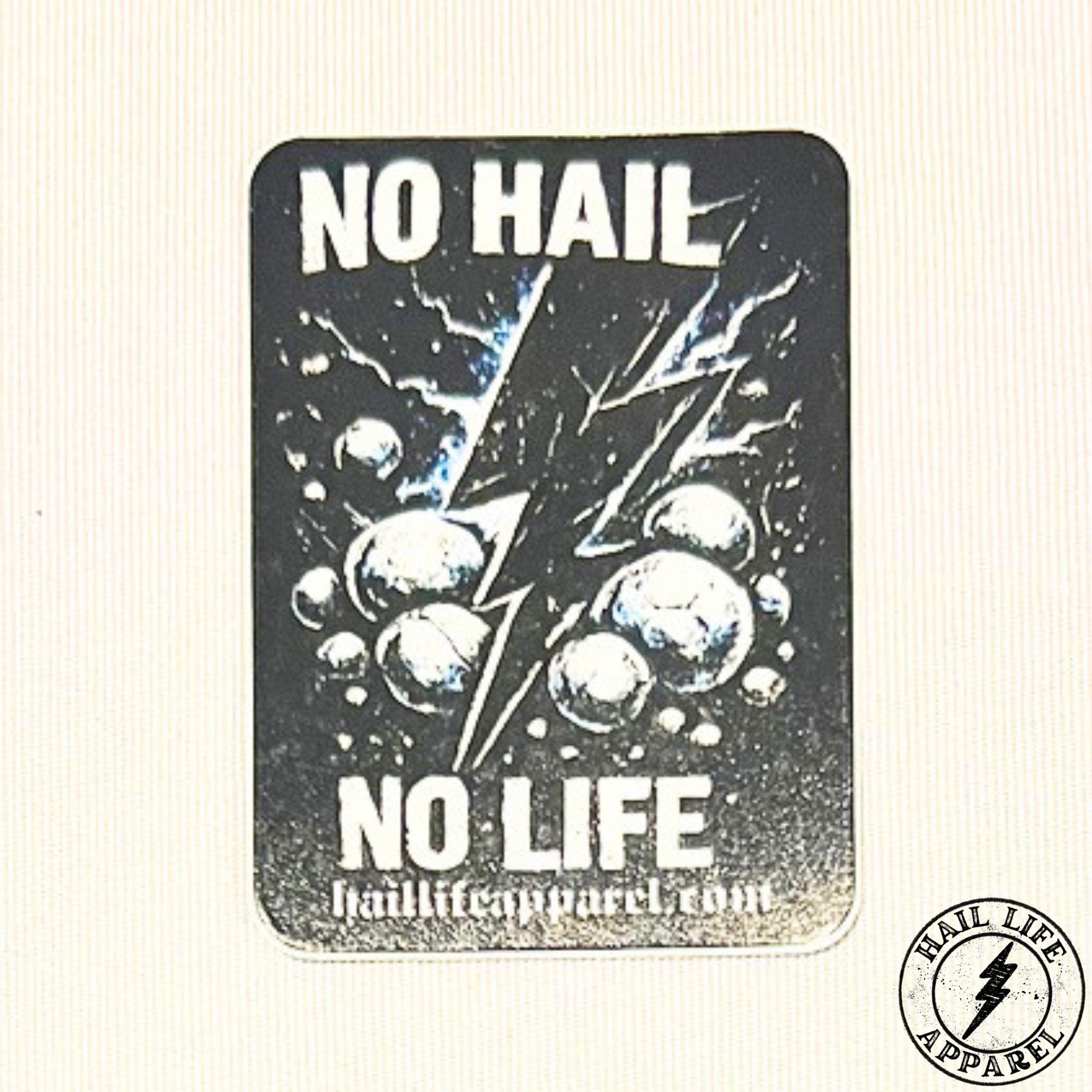 No Hail No Life Chrome Sticker