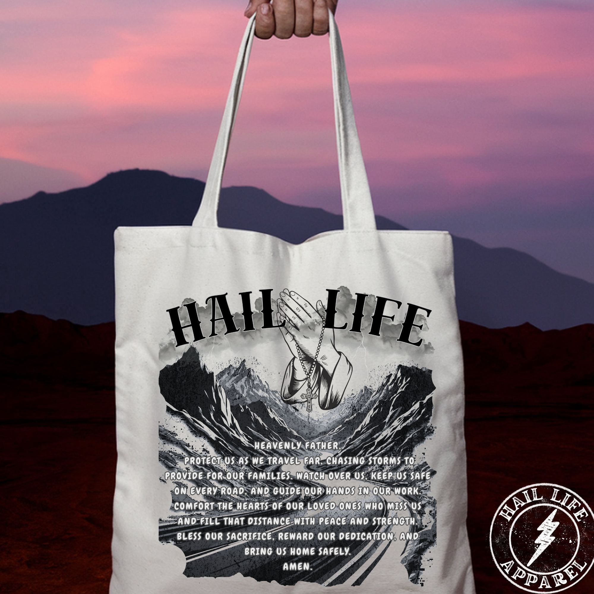 Hail Life Prayer - Tote Bag
