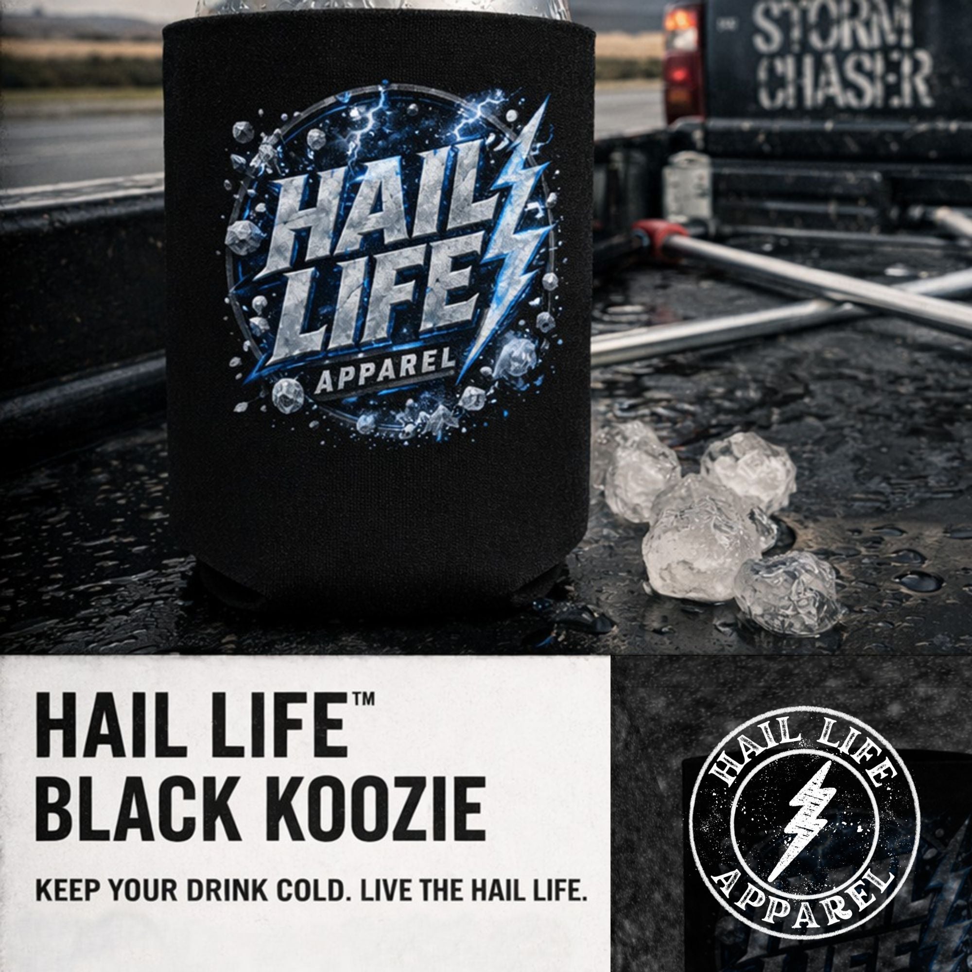 Hail Life Koozie